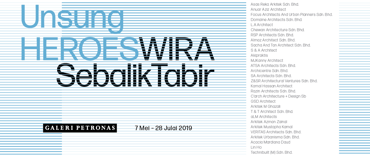 KLAF 2019: Unsung Heroes Exhibition @ Galeri Petronas