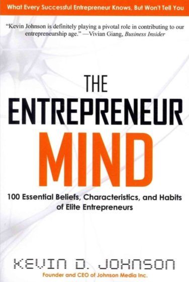 The Entrepreneur Mind by Kevin Johnson