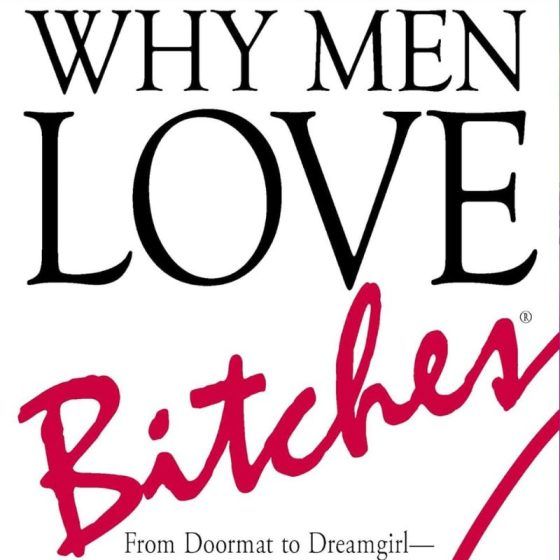 Love bitch. Why men Love bitches Sherry Argov. Читать книгу why men Love bitches в переводе на русский.