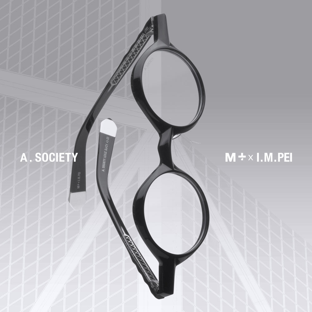A. SOCIETY and M+ celebrate I.M. Pei with special-edition eyewear collection
