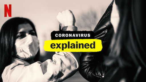 Netflix releases Coronavirus documentary based on our current viral life and times
