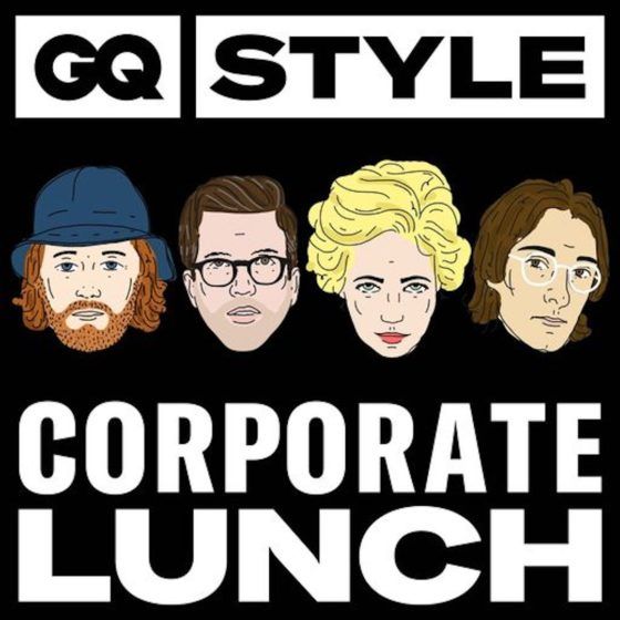 Corporate Lunch: The GQ Style Podcast