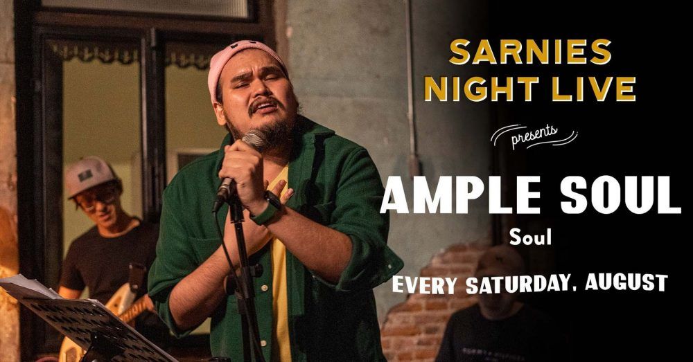 Sarnies Night Live presents Ample Soul