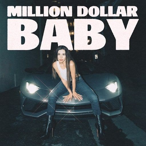 ‘Million Dollar Baby’ by Ava Max