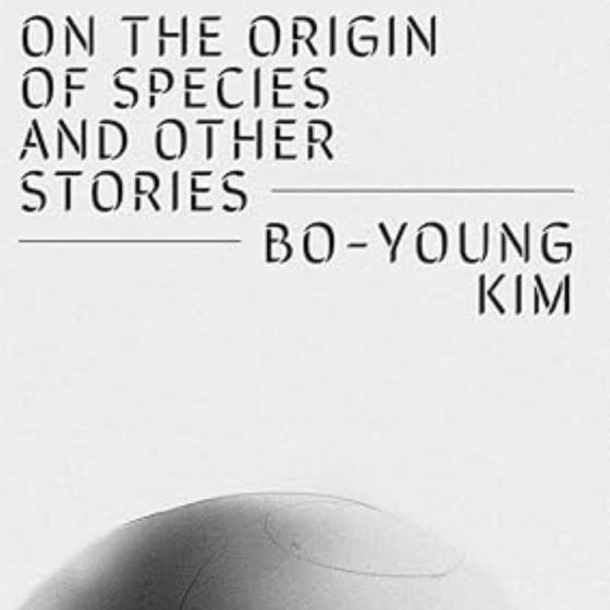 On The Origin Of Species And Other Stories Most popular Korean books available in English | Lifestyle Asia Bangkok