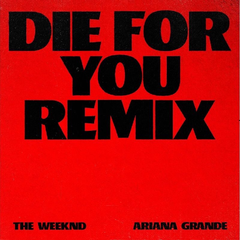 The Weekend announces 'Die For You' remix with Ariana Grande