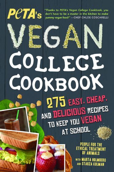 PETA’s Vegan College Cookbook (with Marta Holmberg and Starza Kolman)