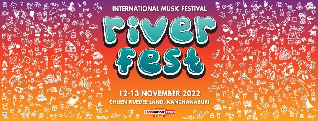 River Fest Thailand 2022: Dates, tickets, lineup, and more details