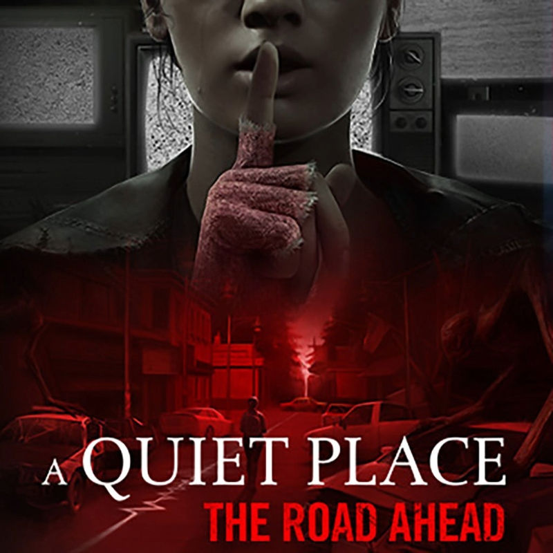 About ‘A Quiet Place: The Road Ahead’, the video game based on the hit film