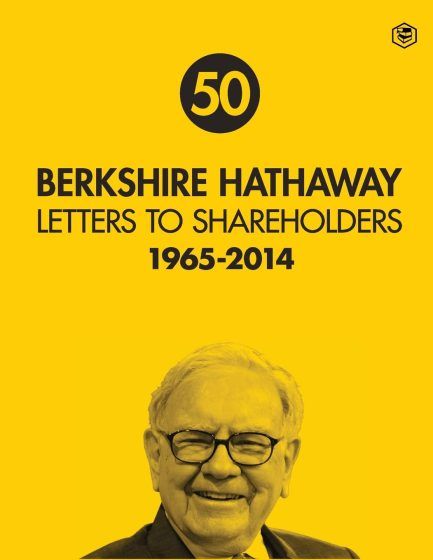 'Berkshire Hathaway Letters to Shareholders' by Warren Buffett