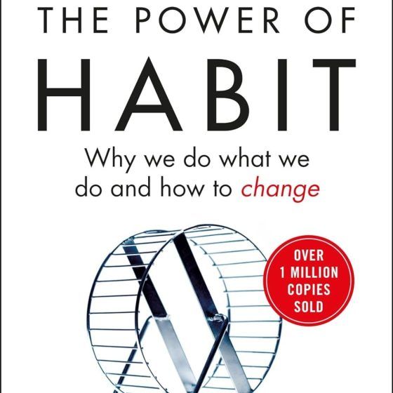 The Power of Habit by Charles Duhigg
