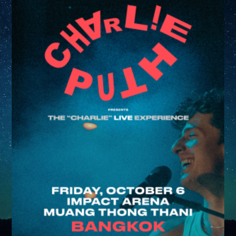 คัมแบ็คประเทศไทยในรอบ 5 ปี! กับ Charlie Puth Presents The “Charlie” Live Experience